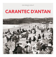 Carantec d'antan, à travers la carte postale ancienne