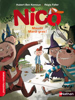 Nico, maudit Mardi gras ! - Roman Vie quotidienne - De 7 à 11 ans