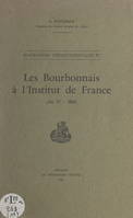 Les Bourbonnais à l'Institut de France (An IV-1965)