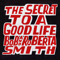 Bob and Roberta Smith /anglais