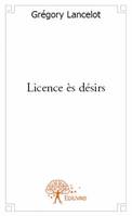 Licence ès désirs