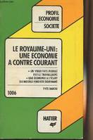 Le Royaume-Uni : une économie à contre courant - 