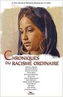 Chroniques du racisme ordinaire - au xixe siecle