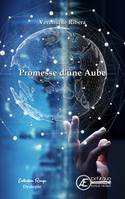 Promesse d'une aube - dystopie