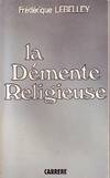 La démente religieuse