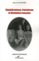 Républicanisme, patriotisme et Révolution française