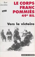 Le Corps franc Pommiès (3). Vers la victoire, Historique du CFP 49e RIL