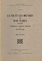La vie et les oeuvres de Wou-Tchen (816-895), Contribution à l'histoire culturelle de Touen-Houang