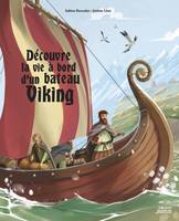 histoires à bord Découvre la vie à bord d'un bateau Viking
