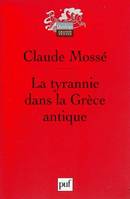 LA TYRANNIE DANS LA GRECE ANTIQUE