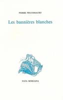 Les bannières blanches