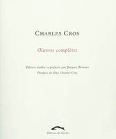 uvres complètes [Paperback] Cros, Charles