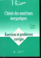 Chimie des matériaux inorganiques - 2e année - Livre de l'élève - Edition 2000, 2de année PC-PC*