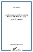 Le développement économique dans le Nord-Est de l'Inde, Le cas du Nagaland
