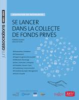 Se lancer dans la collecte de fonds privés - 1ère édition, Diversifier ses ressources