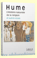 L'histoire naturelle de la religion et autres essais