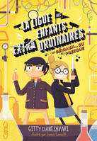 La ligue des enfants extra ordinaires, 2, La ligue des enfants extraordinaires - tome 2