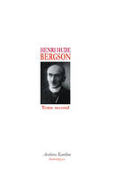 BERGSON (Tome II), Volume 2
