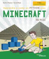 Apprendre à coder en Python avec Minecraft, 2e édition, Dès 10 ans