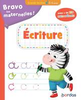 Bravo les maternelles - Ecriture Grande Section - avec + de 100 autocollants - 5-6 ans