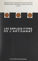 Les emplois-types de l'artisanat