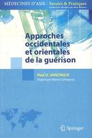 Approches occidentales et orientales de la guérison