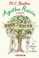 Agatha Raisin enquête 23 - Serpent et séduction, Serpent et séduction - La jalousie est un poison