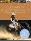 Équitation : styles et techniques, styles et techniques