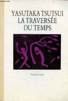 La traversée du temps.