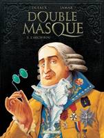 3, Double Masque - Tome 3 - L' Archifou