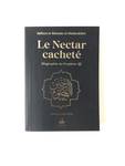 Nectar CachetE (Le) : Biographie du ProphEte Muhammad (bsl) - Format poche (12X17) - noir - dorure