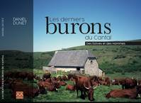 Les derniers burons du Cantal, Des estives et des hommes