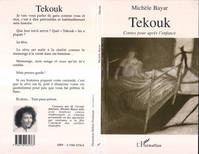 Tekouk - contes pour après l'enfance, contes pour après l'enfance