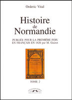 Histoire de Normandie., Tome 2, Histoire de la Normandie - Tome 2