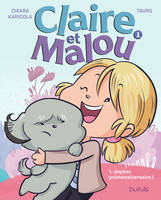 Claire et Malou - Tome 1 - Joyeux Prémensiversaire !