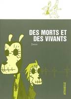 DES MORTS ET DES VIVANTS