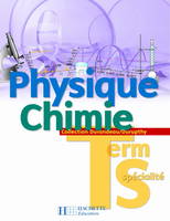 Physique Chimie Tle S Spécialité (Durandeau - Durupthy) - Livre élève - Edition 2007, spécialité