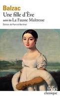 Une Fille d'Ève / La Fausse maîtresse