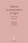 Décrire la conversation en ligne, Le face à face distanciel