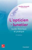 L'opticienlunetier – Guide théorique et pratique