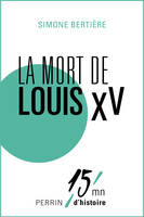 La mort de Louis XV