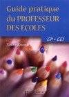 Guide pratique du professeur des écoles CP/CE1