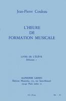 L'heure de formation musicale - Débutant 1 - Elève