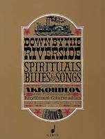 Down by the Riverside, 25 Spirituals, Blues & Songs. accordion, 2. accordion and Rhythmus-guitar ad libitum.