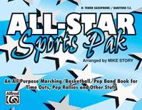 All-Star Sports Pak, An All-Purpose Marching-Basketball-Pep Band Book for Time Outs, Pep Rallies, and Other Stuff