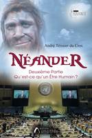 2, Néander Deuxième partie, Roman