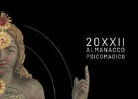 20XXII: Almanacco Psicomagico, Almanacco Psicomagico