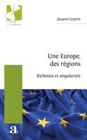 Une Europe, des régions, Richesses et singularités