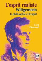 L'esprit réaliste, Wittgenstein, la philosophie et l'esprit