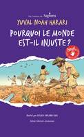 Nous les indomptables - tome 2, Pourquoi le monde est-il injuste ?